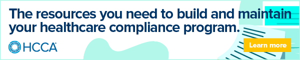 HCCA: The resources you need to build and maintain your healthcare compliance pgoram.  Learn more.